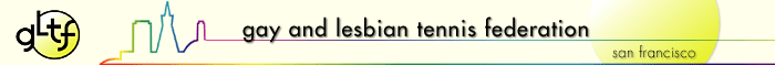 The San Francisco Gay & Lesbian Tennis Federation
